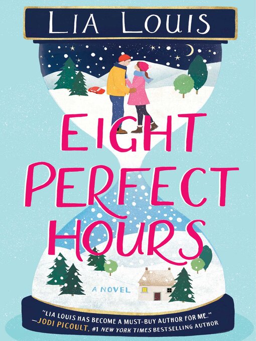 Title details for Eight Perfect Hours by Lia Louis - Available